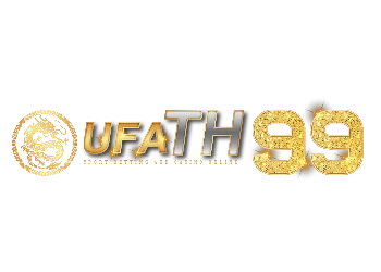 UFATH99 เว็บพนันออนไลน์เว็บตรง กีฬา คาสิโน สล็อต